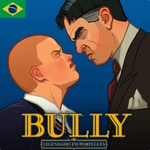 Bully Anniversary Edition PT-BR